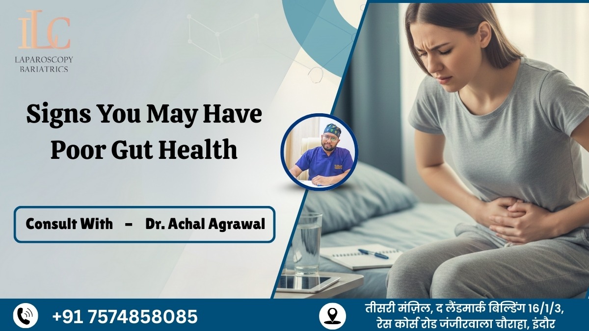 Signs You May Have Poor Gut Health