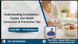 Understanding Constipation Causes, Gut Health Connection & Prevention Tips